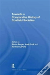 Capa do artigo Towards A Comparative History Of Coalfield Societies