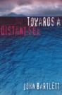 Towards A Distant Sea - Preview
