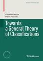 Towards A General Theory Of Classifications - Preview