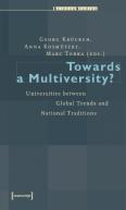 Towards A Multiversity?