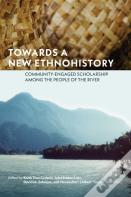 Towards A New Ethnohistory