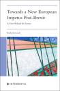 Towards A New European Impetus Post-Brexit - Preview