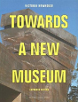 Towards A New Museum - Preview