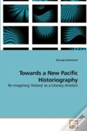 Towards A New Pacific Historiography