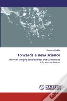 Towards A New Science