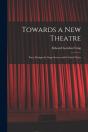 Towards A New Theatre (Microform) : Fort - Preview