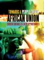 Towards A People-Driven African Union. Current Obstacles And New Opportunities - Preview