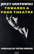 Towards A Poor Theatre