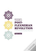 Towards A Post-Flexnerian Revolution