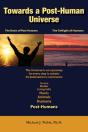 Towards A Post-Human Universe - Preview