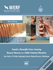 Capa do artigo Towards A Renewable Future: Assessing Resource Recovery As A Viable Treatment Alternative