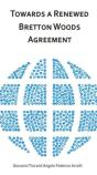 Towards A Renewed Bretton Woods Agreement - Preview