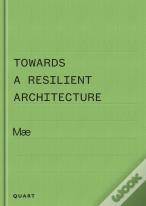 Towards A Resilient Architecture