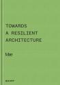 Towards A Resilient Architecture - Preview