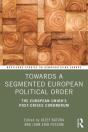Towards A Segmented European Political Order - Preview