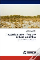 Towards A Slum - Free City In Buga Colom