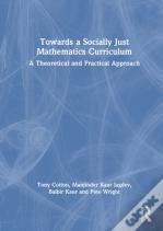 Towards A Socially Just Mathematics Curriculum