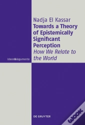 Towards A Theory Of Epistemically Significant Perception