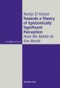 Towards A Theory Of Epistemically Significant Perception - Preview