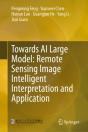 Towards Ai Large Model: Remote Sensing Image Intelligent Interpretation And Application - Preview