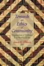 Towards An Ethics Of Community - Preview