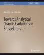 Towards Analytical Chaotic Evolutions In Brusselators - Preview