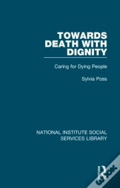 Towards Death With Dignity