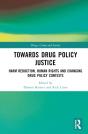 Towards Drug Policy Justice - Preview