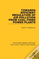 Towards Efficient Regulation Of Air Pollution From Coal-Fired Power Plants