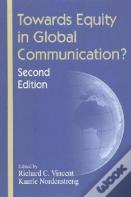 Towards Equity In Global Communication?