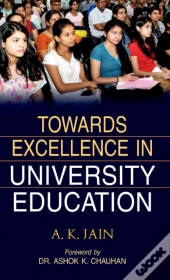 Towards Excellence In University Education