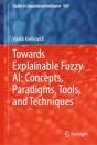 Towards Explainable Fuzzy Ai: Concepts, Paradigms, Tools, And Techniques - Preview