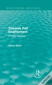 Towards Full Employment (Routledge Revivals)