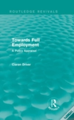 Capa do artigo Towards Full Employment (Routledge Revivals)