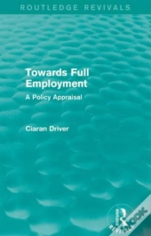 Towards Full Employment (Routledge Revivals)