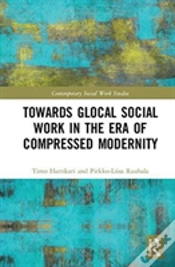 Capa do artigo Towards Glocal Social Work In The Era Of Compressed Modernity