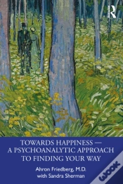 Capa do artigo Towards Happiness - A Psychoanalytic Approach To Finding Your Way