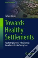 Towards Healthy Settlements