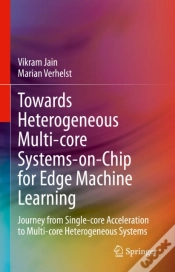 Capa do artigo Towards Heterogeneous Multi-Core Systems-On-Chip For Edge Machine Learning