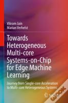 Towards Heterogeneous Multi-Core Systems-On-Chip For Edge Machine Learning