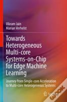 Towards Heterogeneous Multi-Core Systems-On-Chip For Edge Machine Learning