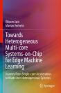 Towards Heterogeneous Multi-Core Systems-On-Chip For Edge Machine Learning - Preview