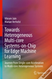 Capa do artigo Towards Heterogeneous Multi-Core Systems-On-Chip For Edge Machine Learning