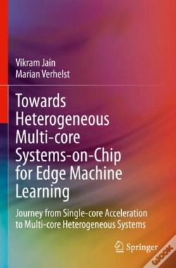 Capa do artigo Towards Heterogeneous Multi-Core Systems-On-Chip For Edge Machine Learning