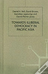 Towards Illiberal Democracy