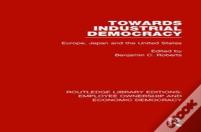 Towards Industrial Democracy