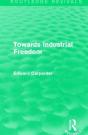 Towards Industrial Freedom - Preview