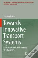 Towards Innovative Transport Systems