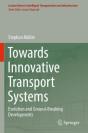 Towards Innovative Transport Systems - Preview