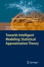 Towards Intelligent Modeling: Statistical Approximation Theory - Preview